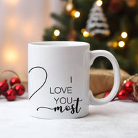 I Love You More & Most Couple Mugs